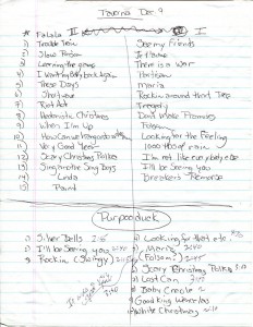 A Taverna setlist in Gretchen's handwriting. Hubley Archives.