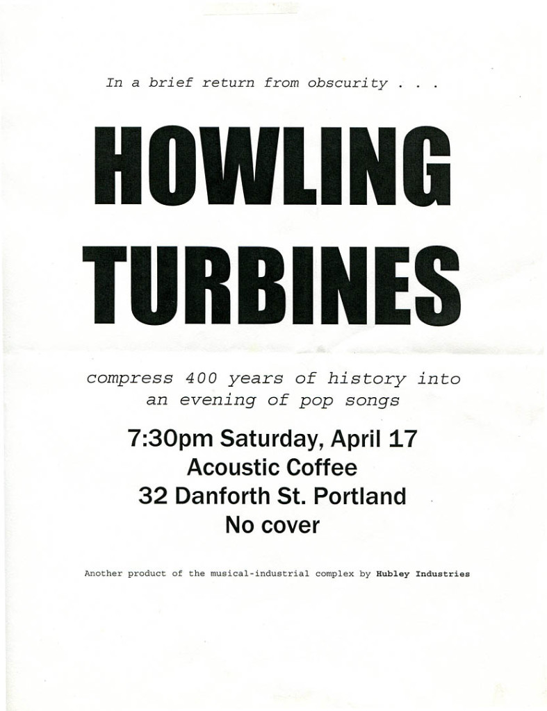 "Brief return from obscurity" refers to the fact that the Turbines played only private parties after the sale of the Free Street Taverna, our sole public venue. And the Acoustic Coffee date turned out to be the Turbines' last gig. Hubley Archives.