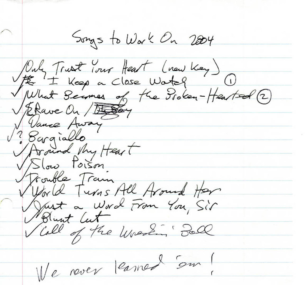 So much to do and so little time. The songs that I prepared for the Turbines to learn or revive in early 2004. Hubley Archives